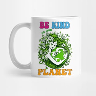 Be-Kind-To-Our-Planet Mug